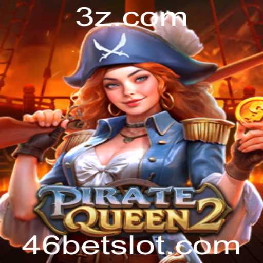 Descubra o Empolgante Mundo de PirateQueen2 e a Estratégia 46 Bet